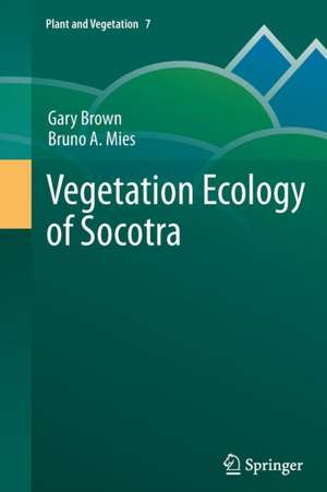 Vegetation Ecology of Socotra de Gary Brown