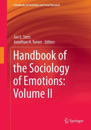 Handbook of the Sociology of Emotions: Volume II de Jan E. Stets