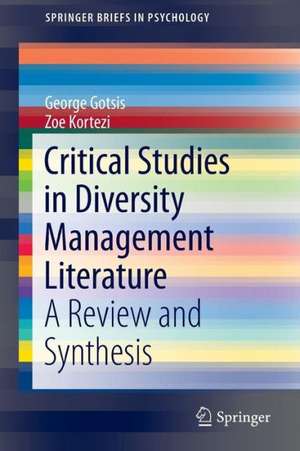 Critical Studies in Diversity Management Literature: A Review and Synthesis de George Gotsis