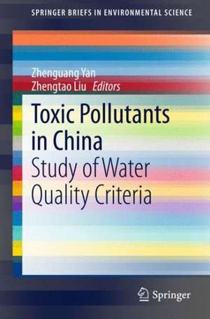 Toxic Pollutants in China: Study of Water Quality Criteria de Zhenguang Yan