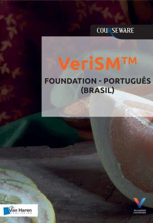 Verism TM - Foundation - Português (Brasil) de van Haren Publishing