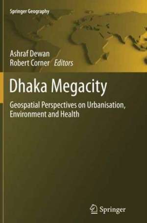Dhaka Megacity de Ashraf Dewan