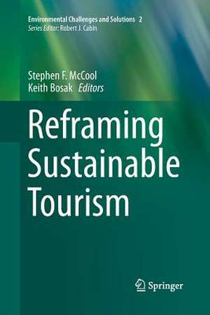 Reframing Sustainable Tourism de Stephen F. McCool