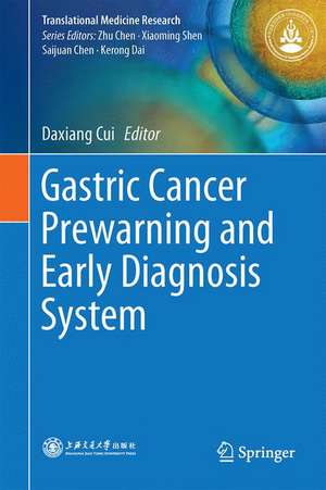 Gastric Cancer Prewarning and Early Diagnosis System de Daxiang Cui