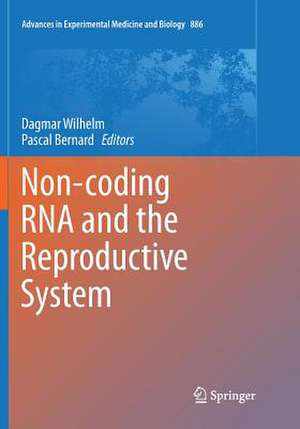 Non-coding RNA and the Reproductive System de Dagmar Wilhelm