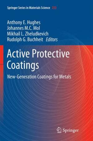 Active Protective Coatings: New-Generation Coatings for Metals de Anthony E. Hughes