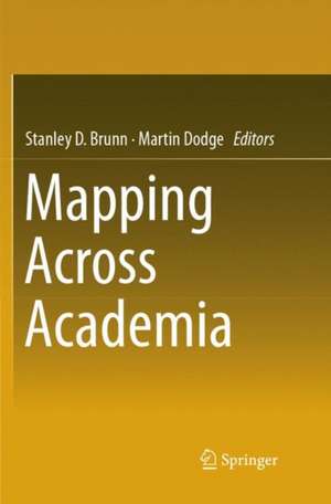 Mapping Across Academia de Stanley D. Brunn