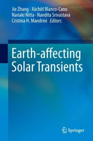 Earth-affecting Solar Transients de Jie Zhang