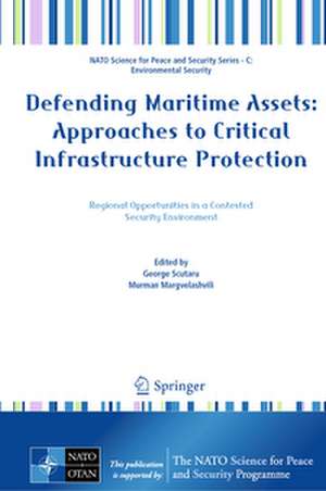 Defending Maritime Assets de George Scutaru