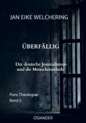 Überfällig de Jan Eike Welchering