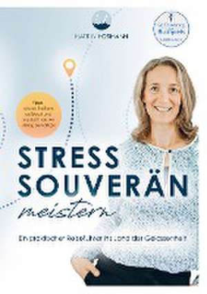 Stress souverän meistern de Katrin Hormann