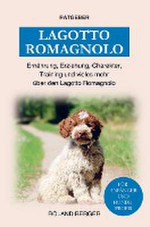 Lagotto Romagnolo de Mein Hund fürs Leben Ratgeber