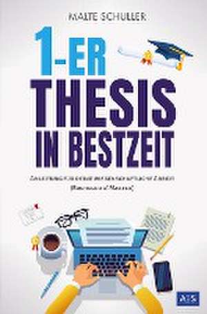 1er Thesis in Bestzeit de Malte Schuller