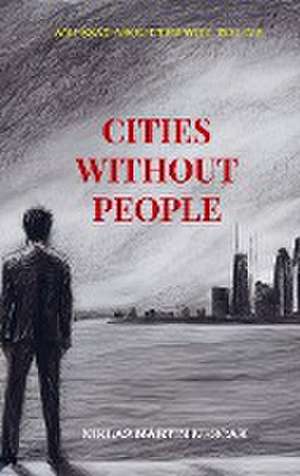 Cities without People de Niklas Martin Nescak