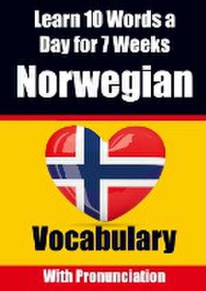 Norwegian Vocabulary Builder: Learn 10 Words a Day for 7 Weeks The Daily Norwegian Challenge: A Comprehensive Guide for Children and Beginners Learn de Auke de Haan