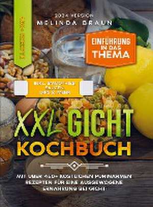 XXL Gicht Kochbuch de Melinda Braun