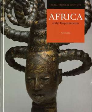 Africa at the Tropenmuseum de Paul Faber