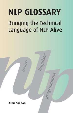 Nlp Glossary de Arnie Skelton