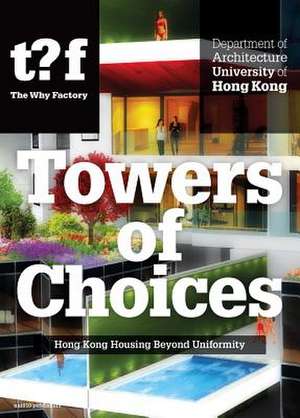 Hong Kong Housing Beyond Uniformity de Winy Maas