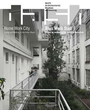 Dash 15: Home Work City de Paul Kuitenbrouwer