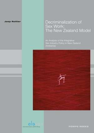 DECRIMINALIZATION OF SEX WORK PB de Joep Rottier