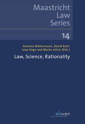 Law, Science, Rationality de Antonia Waltermann