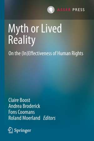 Myth or Lived Reality: On the (In)Effectiveness of Human Rights de Claire Boost