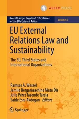 EU External Relations Law and Sustainability de Ramses A. Wessel