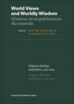 World Views and Worldly Wisdom de Jan De Maeyer