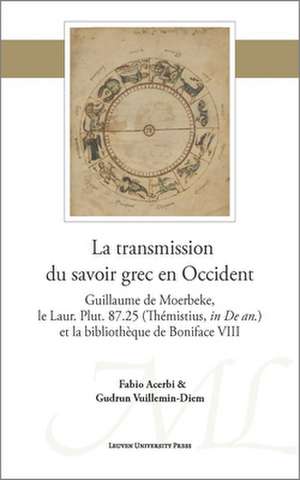 transmission du savoir grec en Occident de Fabio Acerbi