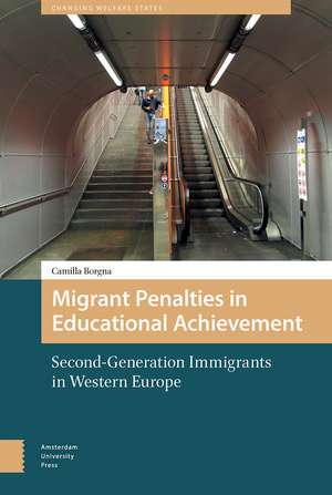 Migrant Penalties in Educational Achievement: Second-Generation Immigrants in Western Europe de Camilla Borgna