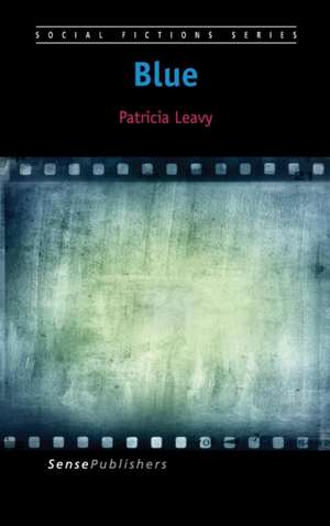 Blue de Patricia Leavy