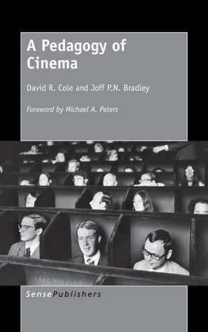 A Pedagogy of Cinema de David R. Cole