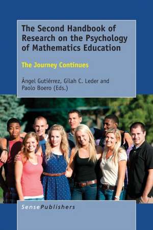 The Second Handbook of Research on the Psychology of Mathematics Education: The Journey Continues de Ángel Gutiérrez