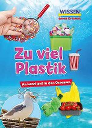 Zu viel Plastik de Ruth Owen