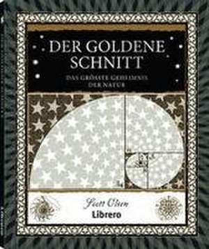 Der Goldene Schnitt de Scott Olsen