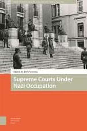 Supreme Courts Under Nazi Occupation de Derk Venema