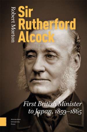 Sir Rutherford Alcock de Robert Morton