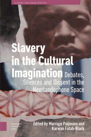 Slavery in the Cultural Imagination de Karwan Fatah-Black