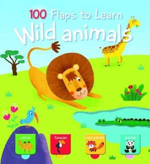 100 Flaps to Learn: Wild Animals de Yoyo