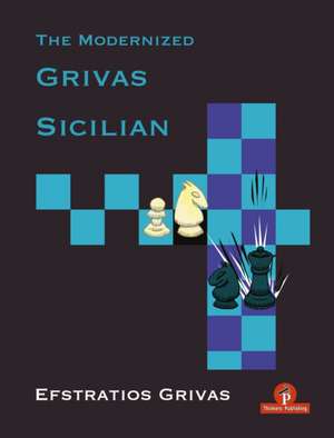 The Modernized Grivas Sicilian de Grivas