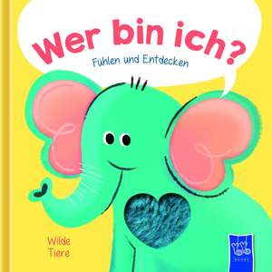 Wer bin ich? Fühlen und Entdecken - Wilde Tiere de Antonella Fant