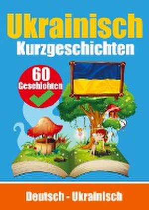 Auke de Haan: Kurzgeschichten auf Ukrainisch | Deutsch und U