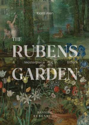 The Rubens Garden de Klara Alen