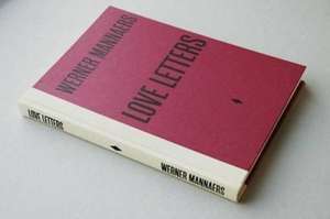 Mannaers, W: Love Letters de Werner Mannaers