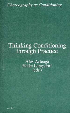 Thinking Conditioning through Practice de Heike Langsdorf