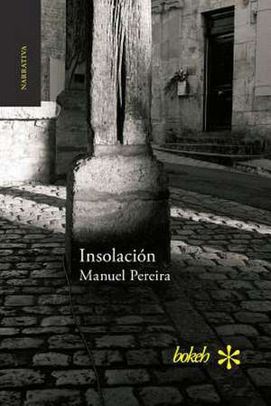 Insolación de Manuel Pereira