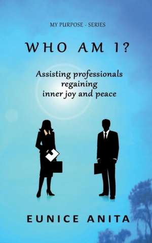 Who am I? de Eunice Anita