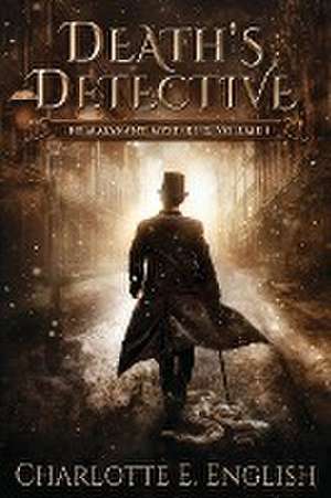 Death's Detective de Charlotte E. English