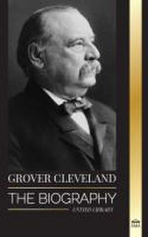 Grover Cleveland de United Library